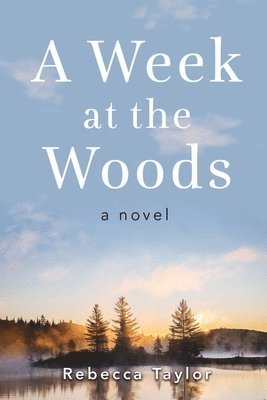 Rebecca Taylor - Week at the Woods, Häftad