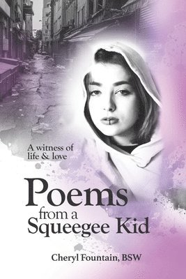 Cheryl Fountain - Poems From a Squeegee Kid, Häftad