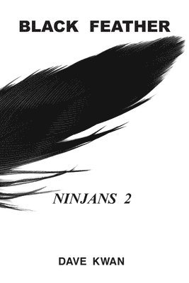 Black Feather Ninjans 2 1