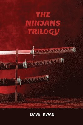 The Ninjans Trilogy 1