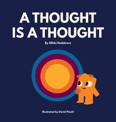 Nikki Hedstrom, Megan Price - Thought is a Thought, Inbunden