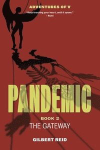 bokomslag Pandemic Book 2: The Gateway