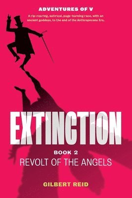 Gilbert Reid - Extinction Book 2: Revolt of the Angels, Häftad