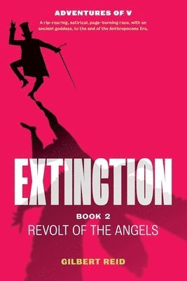 Extinction Book 2: Revolt of the Angels 1