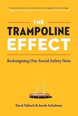 Gord Tulloch, Sarah Schulman - Trampoline Effect, Häftad
