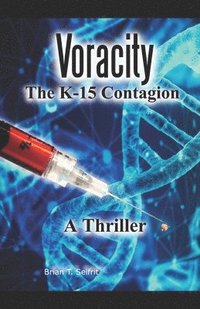bokomslag Voracity- The K-15 Contagion