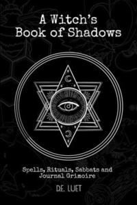 bokomslag A Witch's Book of Shadows