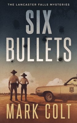 bokomslag Six Bullets