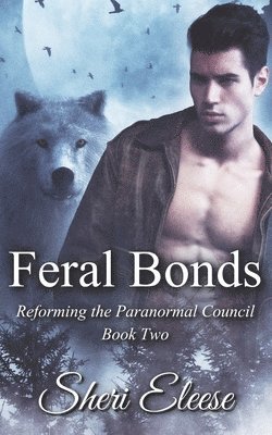 Feral Bonds 1