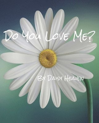 Do you love me? 1