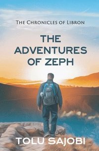 bokomslag The Adventures of Zeph