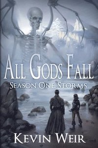 bokomslag All Gods Fall Season One