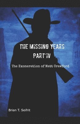 The Missing Years- Part IV 1