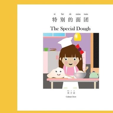 Celena Chow - The Special Dough, Häftad