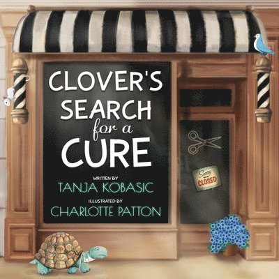 Clover's Search for a CURE 1