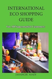 bokomslag International Eco Shopping Guide for all Supermarket Customers