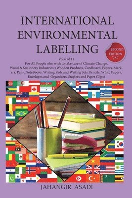 Jahangir Asadi - International Environmental Labelling Vol.6 Stationery, Häftad
