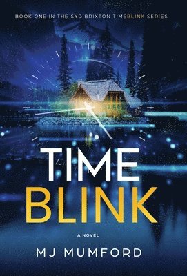 Mj Mumford - TimeBlink, Inbunden