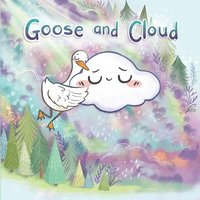 bokomslag Goose and Cloud