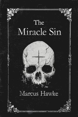 bokomslag Miracle Sin