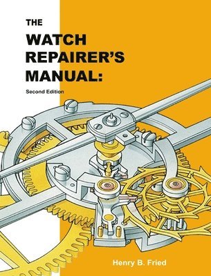 The Watch Repairer's Manual 1