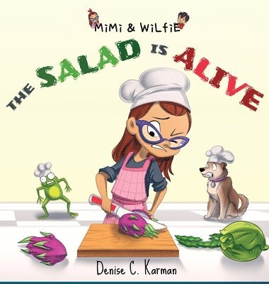 bokomslag Mimi & Wilfie - The Salad is Alive