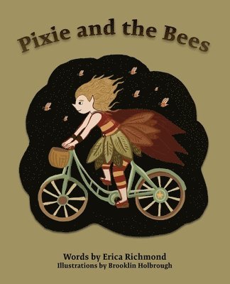 bokomslag Pixie and the Bees