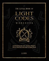 bokomslag The Little Book of Light Codes Workbook