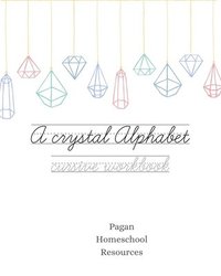 bokomslag A crystal alphabet: A cursive writing workbook