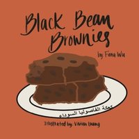 bokomslag Black Bean Brownies &#1603;&#1593;&#1603;&#1577; &#1575;&#1604;&#1601;&#1575;&#1589;&#1608;&#1604;&#1610;&#1575; &#1575;&#1604;&#1587;&#1608;&#1583;&#1575;&#1569;