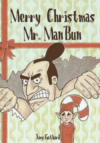 bokomslag Merry Christmas Mr. ManBun