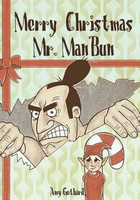 Merry Christmas Mr. ManBun 1