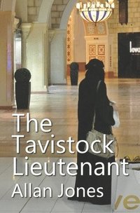 bokomslag The Tavistock Lieutenant