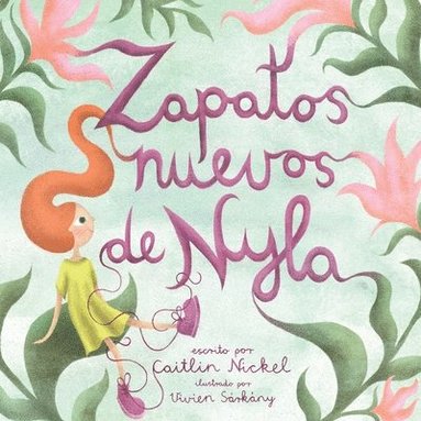 Caitlin Nickel - Zapatos nuevos de Nyla, Häftad