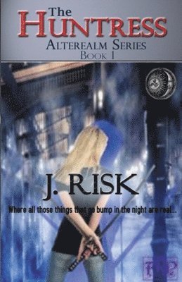 J Risk, J. Risk - Huntress, Häftad