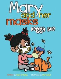 bokomslag Mary and Her Masks Peggy Sue
