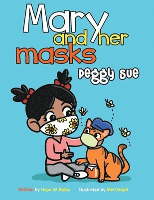 Mary and Her Masks Peggy Sue 1