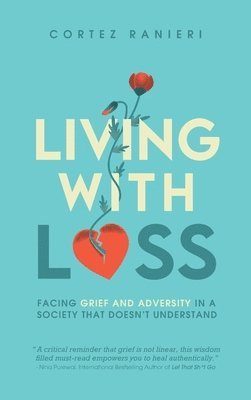bokomslag Living With Loss