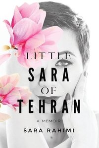 bokomslag Little Sara of Tehran