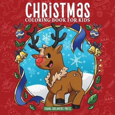 Young Dreamers Press - Christmas Coloring Book for Kids, Häftad