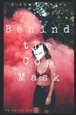 Behind the Cop Mask 1