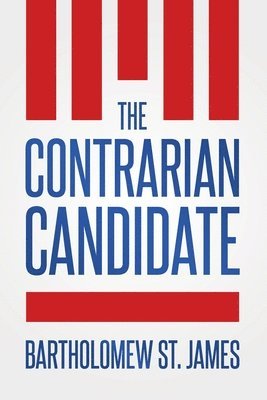 The Contrarian Candidate 1