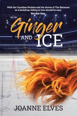 Joanne Elves - Ginger and Ice, Häftad