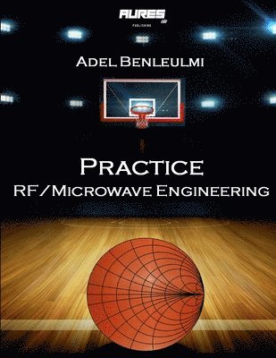 Practice RF/Microwave Engineering 1