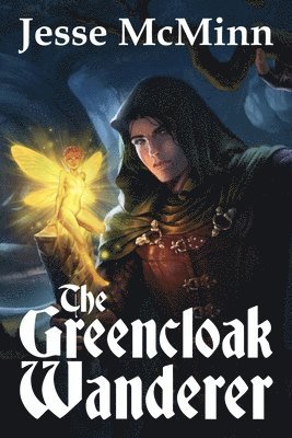 The Greencloak Wanderer 1