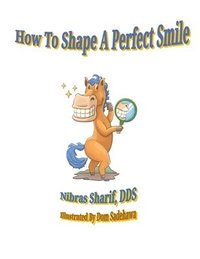 bokomslag How to Shape a Perfect Smile