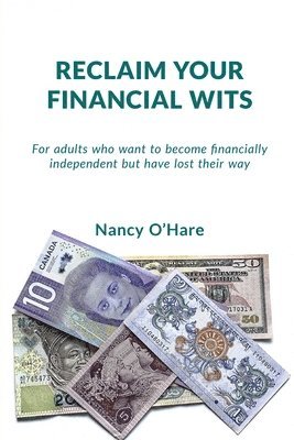 Reclaim your Financial Wits 1