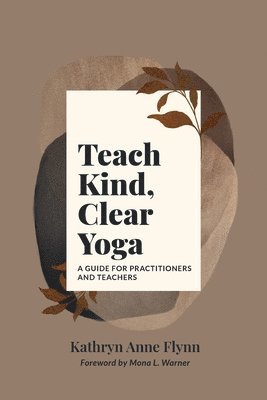 Teach Kind, Clear Yoga 1