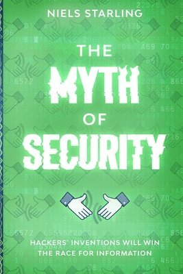 bokomslag The Myth Of Security