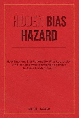 bokomslag Hidden Bias Hazard